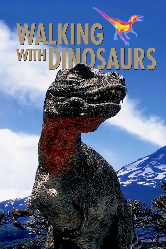 Walking with Dinosaurs (1999)