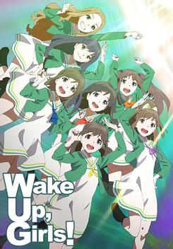 Wake Up, Girls! (2014-2018)