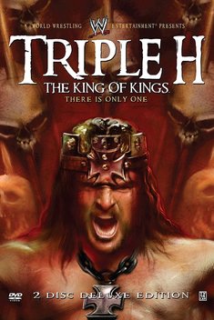 Triple H: King of Kings (2008)