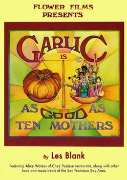 Garlic Is as Good as Ten Mothers (1980)