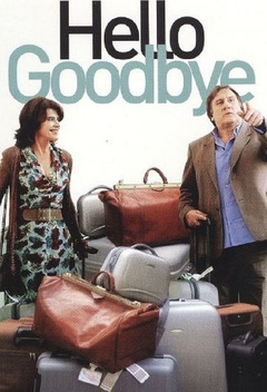 Hello Goodbye (2008)