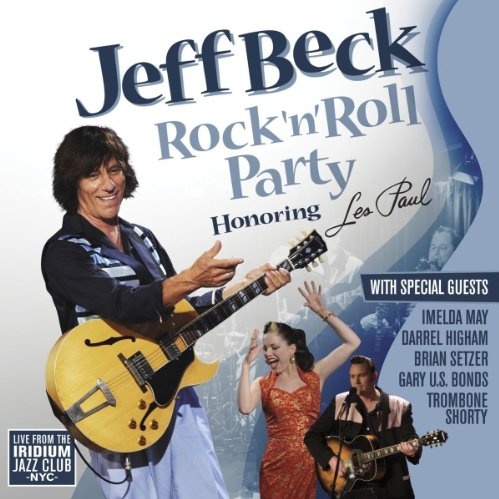 Jeff Beck Rock & Roll Party: Honoring Les Paul (2010)