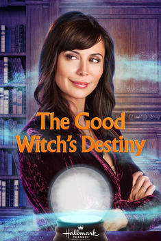 The Good Witch's Destiny (2013)