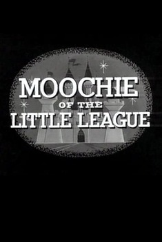 Moochie of the Little League (1959)