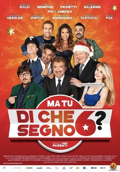Ma Tu Di Che Segno 6? (2014)