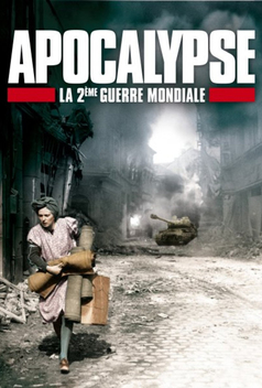 Apocalypse: The Second World War (2009)