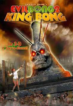 Evil Bong II: King Bong (2009)