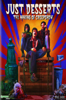 Just Desserts: The Making of Creepshow (2007)