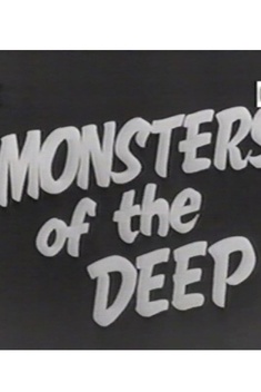 Monsters of the Deep (1955)