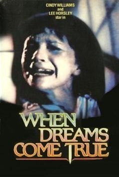 When Dreams Come True (1985)