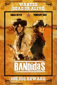 Bandidas (2006)