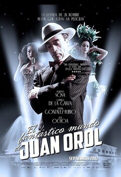 The Fantastic World of Juan Orol (2012)
