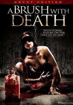A Brush with Death (2007)