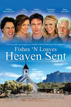 Fishes 'N Loaves: Heaven Sent (2016)