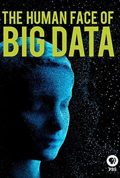 The Human Face of Big Data (2016)