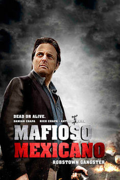 Mafioso Mexicano (2012)
