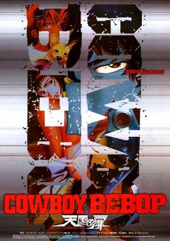 Cowboy Bebop: The Movie (2001)