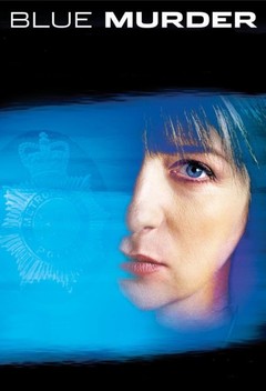 Blue Murder (2003-2009)
