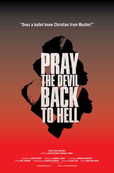 Pray the Devil Back to Hell (2008)