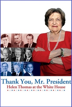 Thank You, Mr. President: Helen Thomas at the White House (2008)