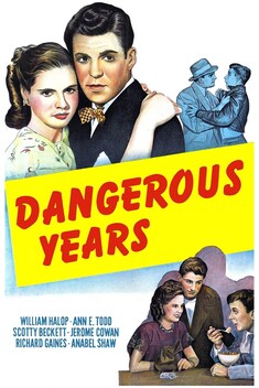 Dangerous Years (1947)