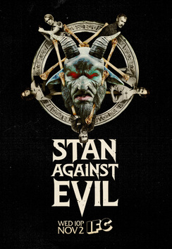 Stan Against Evil (2016-2018)