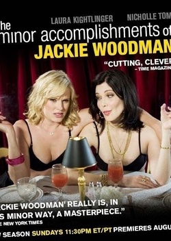 The Minor Accomplishments of Jackie Woodman (2006-2007)