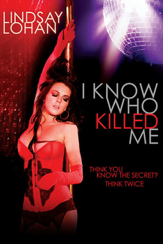 I Know Who Killed Me (2007)