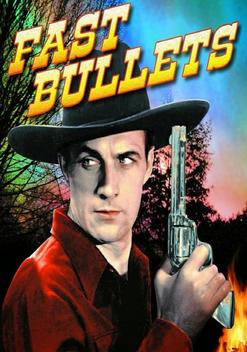 Fast Bullets (1936)