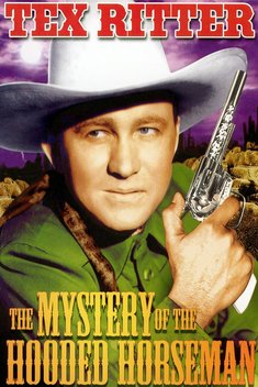 The Mystery of the Hooded Horsemen (1937)