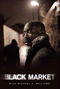 Black Market with Michael K. Williams (2016-2022)