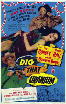 Dig That Uranium (1956)