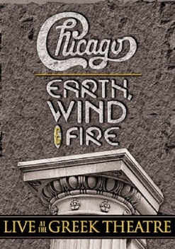 Chicago and Earth, Wind & Fire: Live at the Greek Theatre (2005)