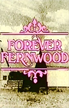 Forever Fernwood (1977-1978)