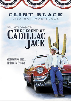 Still Holding On: The Legend of Cadillac Jack (1998)