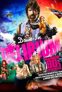 Drive-In Delirium: Maximum '80s Overdrive (2016)