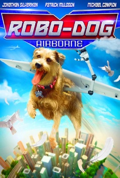 Robo-Dog: Airborne (2017)