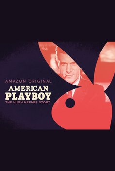 American Playboy: The Hugh Hefner Story (2017-)