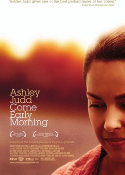 Come Early Morning (2006)