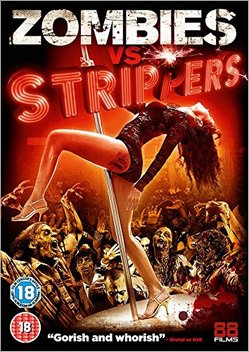 Zombies vs. Strippers (2012)