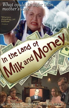 In the Land of Milk and Money (2004)