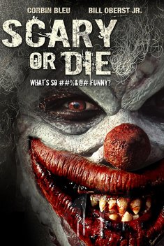 Scary or Die (2012)