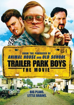 Trailer Park Boys: The Movie (2006)