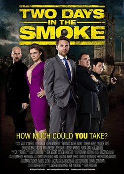 Two Days in the Smoke (2014)