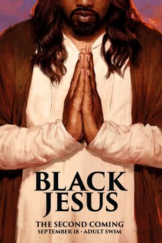 Black Jesus (2014-2019)