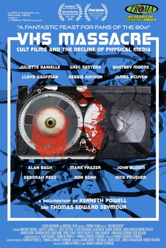 VHS Massacre: Cult Films and the Decline of Physical Media (2017)