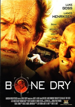 Bone Dry (2007)