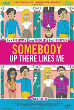 Somebody Up There Likes Me (2012)