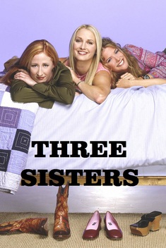 Three Sisters (2001-2002)