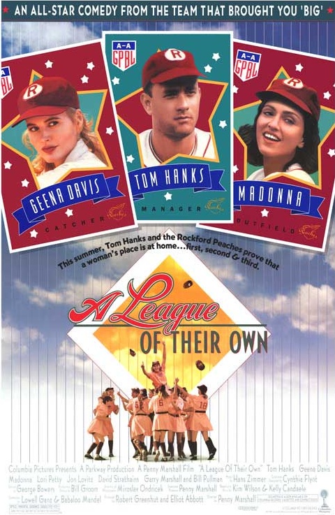 A League of Their Own (1992)